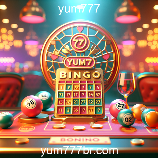 Descubra o Fascinante Mundo do Bingo no Yum777